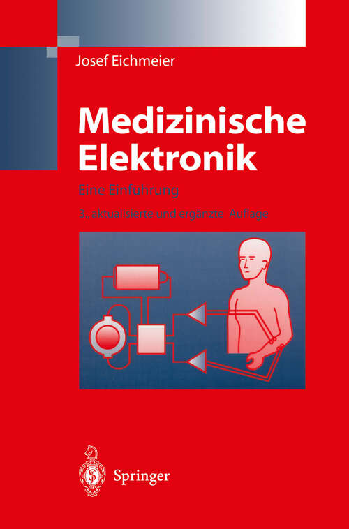 Book cover of Medizinische Elektronik: Eine Einführung (3. Aufl. 1997)