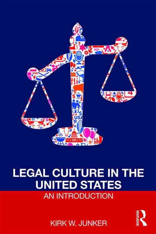 Book cover of Legal Culture in the United States: An Introduction (Zones of Religion)