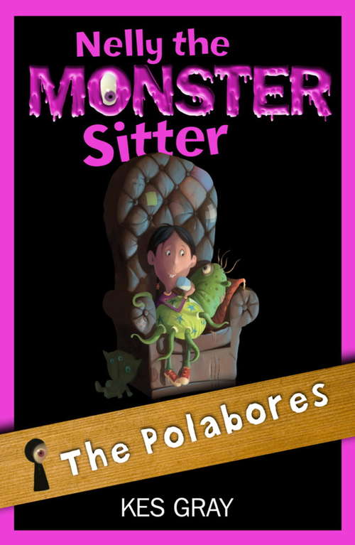Book cover of The Polabores: Book 10 (Nelly the Monster Sitter #10)
