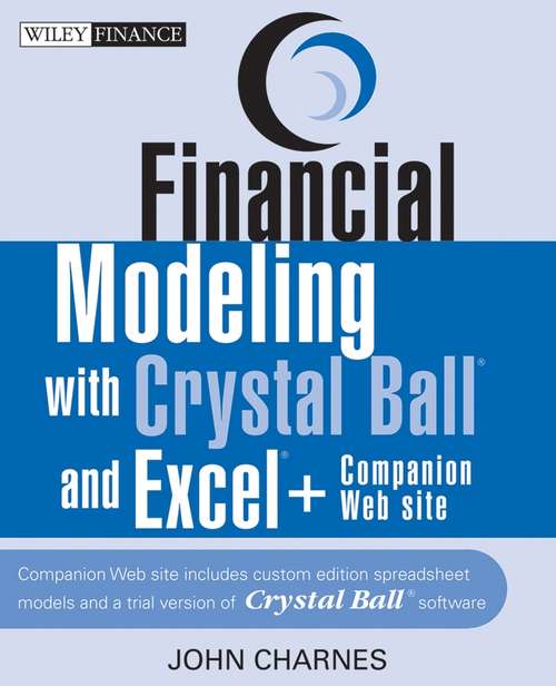 Book cover of Financial Modeling with Crystal Ball and Excel (Wiley Finance #341)