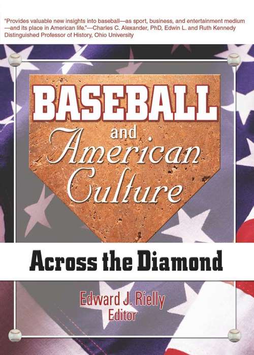 Book cover of Baseball and American Culture: Across the Diamond