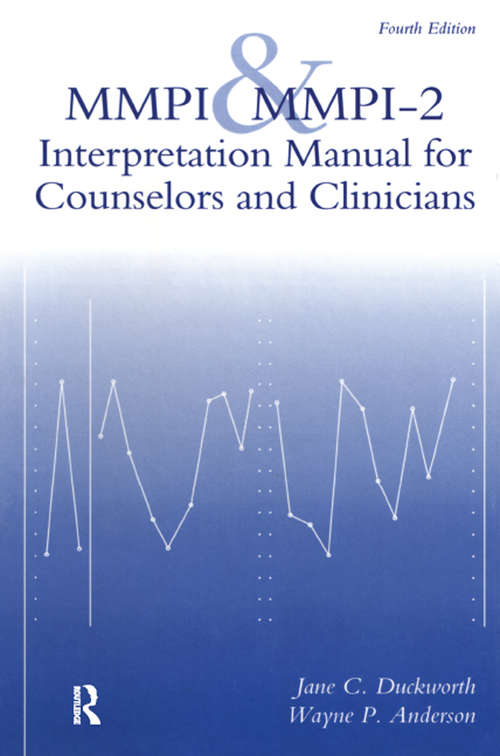 Book cover of MMPI And MMPI-2: Interpretation Manual For Counselors And Clinicians (4)