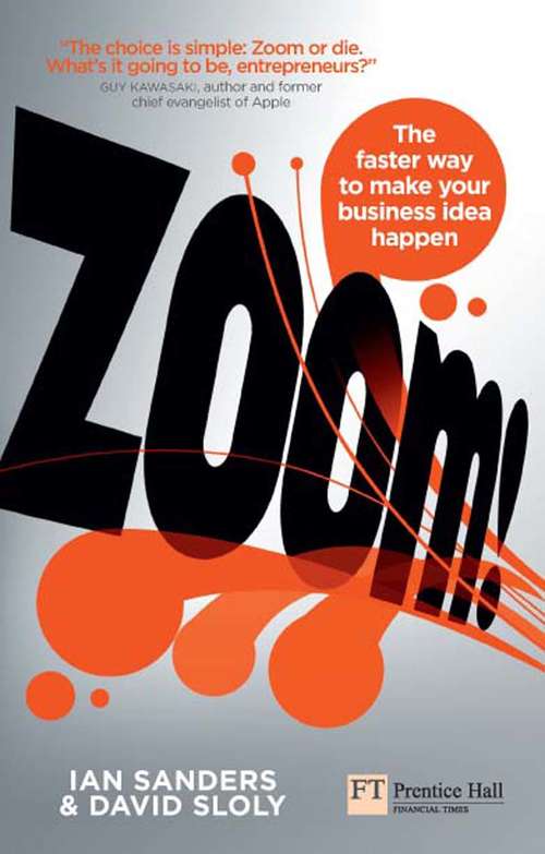 Book cover of Zoom!: The faster way to make your business idea happen (Financial Times Series)