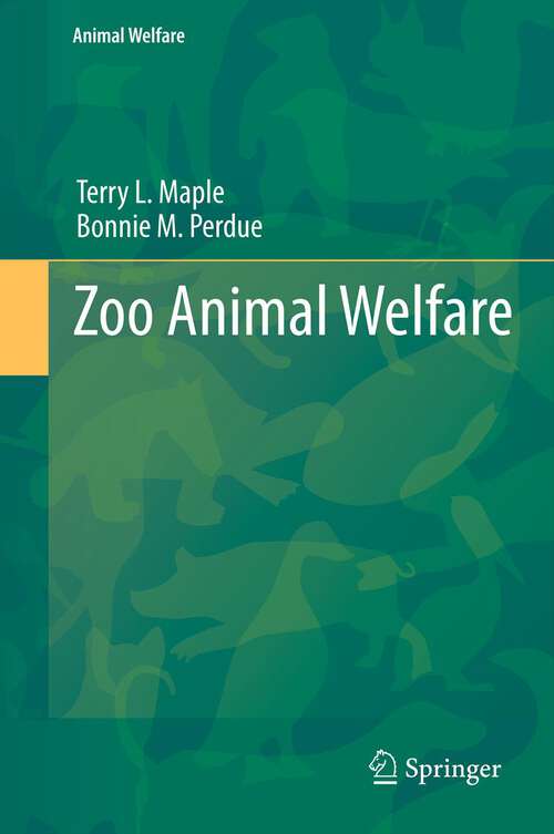 Book cover of Zoo Animal Welfare (2013) (Animal Welfare #14)