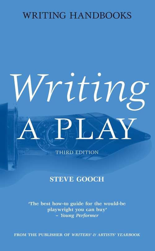 Book cover of Writing a Play (Writing Handbooks)