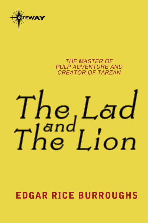 Book cover of The Lad and the Lion: Large Print