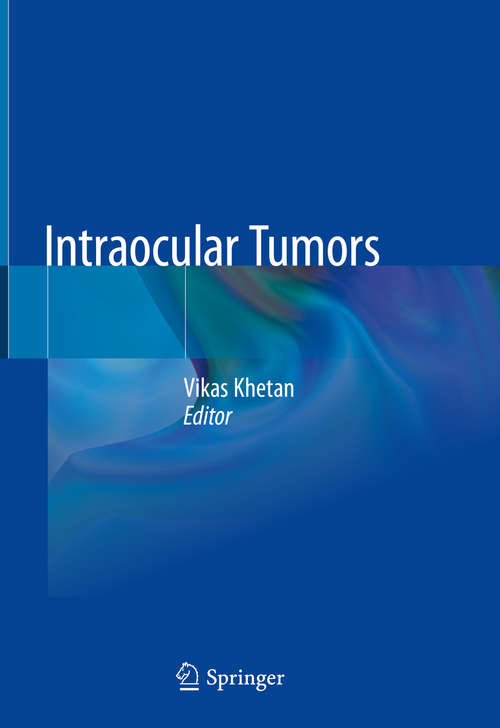 Book cover of Intraocular Tumors (1st ed. 2020)
