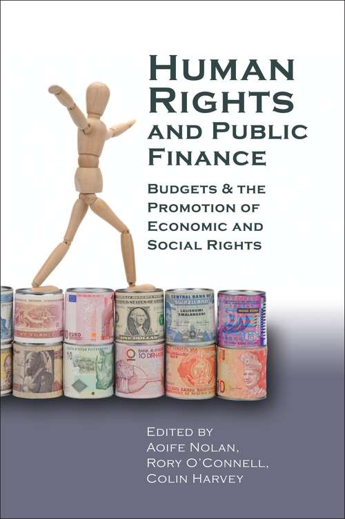 Book cover of Human Rights and Public Finance: Budgets and the Promotion of Economic and Social Rights