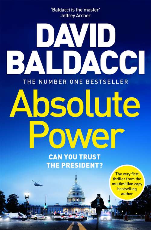 Book cover of Absolute Power: The very first iconic thriller from the number one bestseller