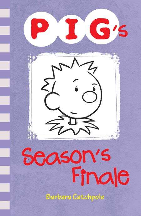 Book cover of PIG's Season's Finale (Pig Ser.)