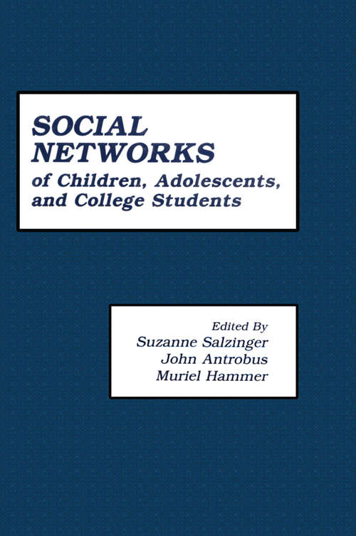 Book cover of The First Compendium of Social Network Research Focusing on Children and Young Adult: Social Networks of Children, Adolescents, and College Students
