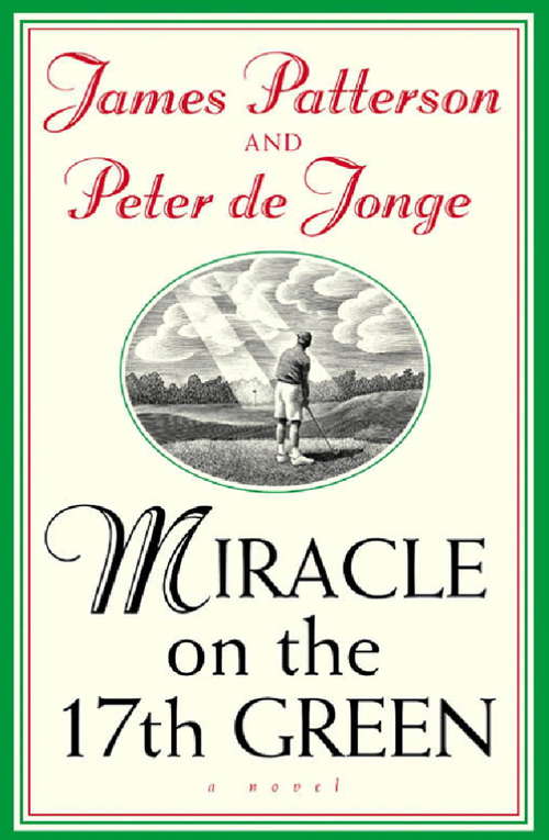 Book cover of Miracle on the 17th Green: A Novel (Compass Ser.)