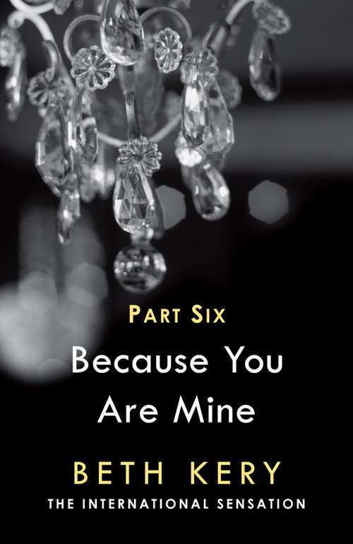 Book cover of Because You Torment Me: Because You Are Mine Series #1 (Because You Are Mine Serial #6)