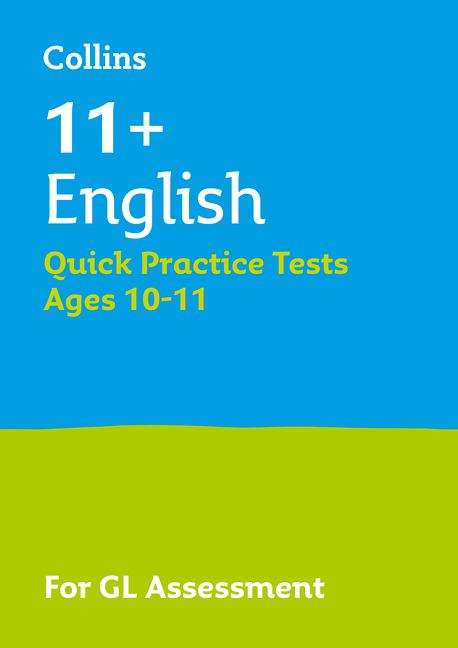 Book cover of Collins 11+ English Quick Practice Tests Age 10-11 (year 6): For The 2020 Gl Assessment Tests (PDF)