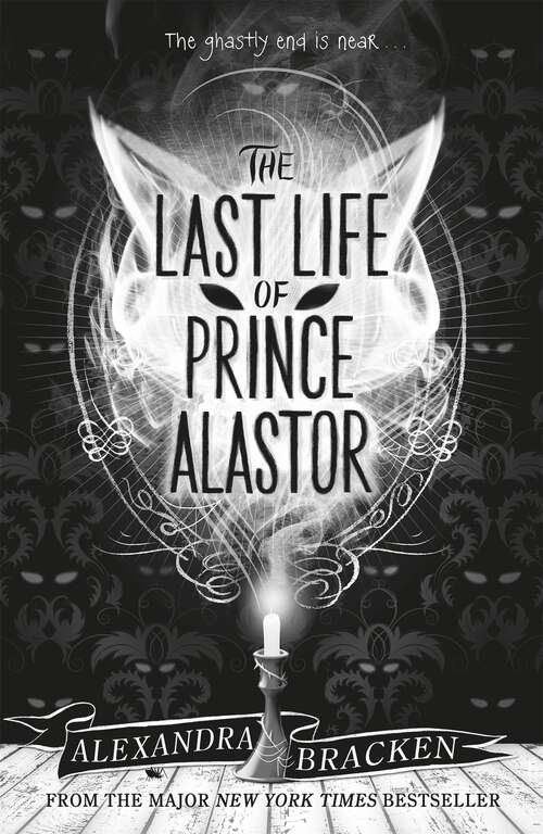 Book cover of The Last Life of Prince Alastor: Book 2 (Prosper Redding #2)