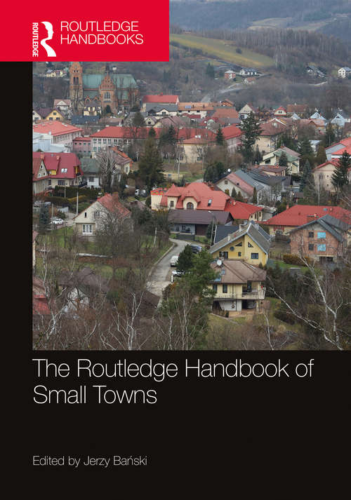 Book cover of The Routledge Handbook of Small Towns