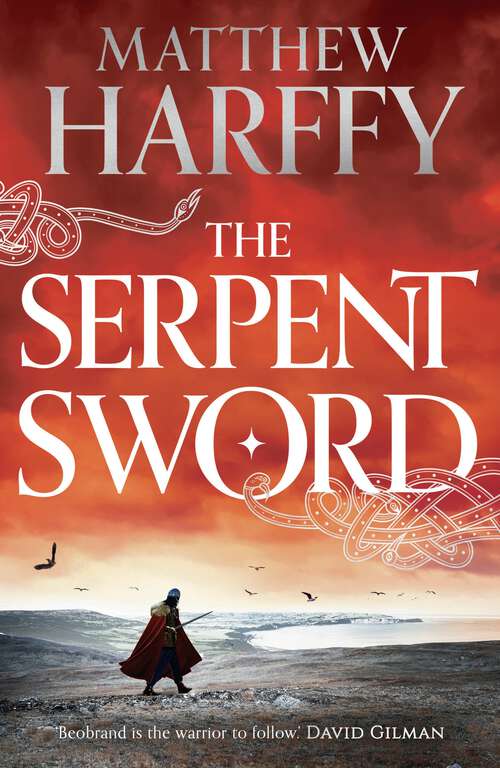 Book cover of The Serpent Sword (The Bernicia Chronicles #1)
