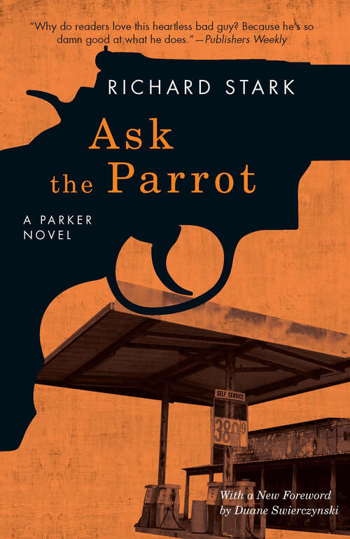 Book cover of Ask the Parrot: A Parker Novel