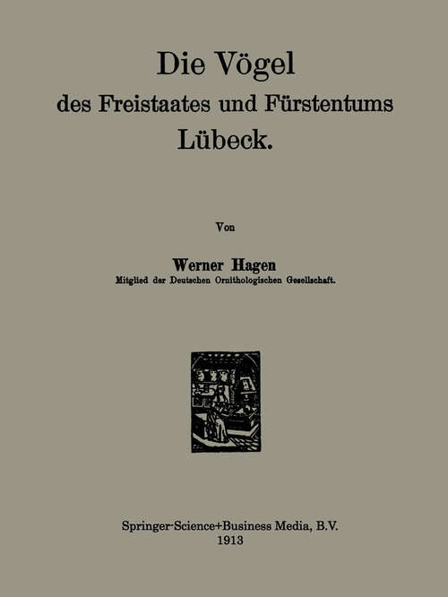 Book cover of Die Vögel des Freistaates und Fürstentums Lübeck (1913)
