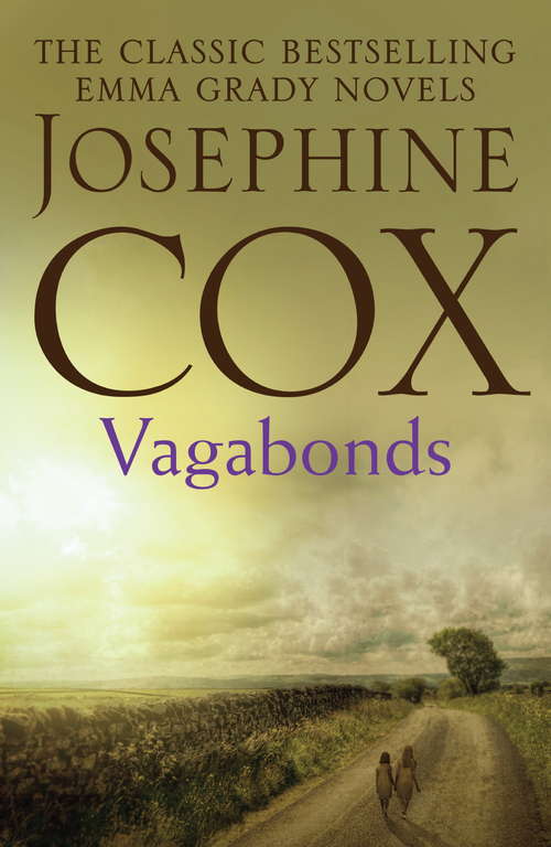 Book cover of Vagabonds: A gripping saga of love, hope and determination (Emma Grady trilogy, Book 3)