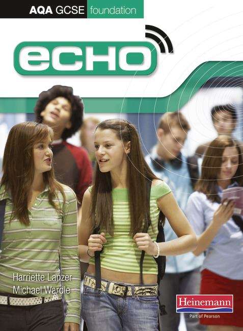 Book cover of Echo AQA GCSE German Foundation: Student Book (PDF)