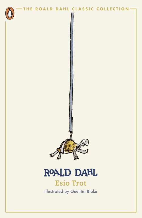 Book cover of Esio Trot (The Roald Dahl Classic Collection)