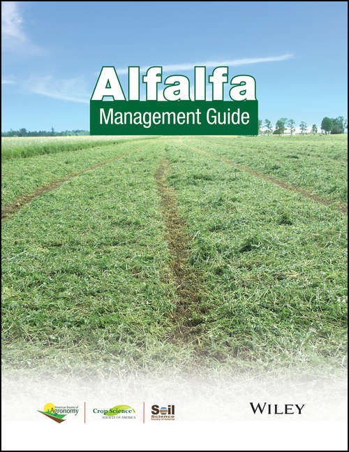 Book cover of Alfalfa Management Guide (ASA, CSSA, and SSSA Books #152)