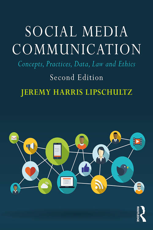 Book cover of Social Media Communication: Concepts, Practices, Data, Law and Ethics (2)