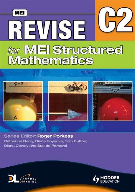 Book cover of Revise for MEI Structured Mathematics: C2 (PDF)