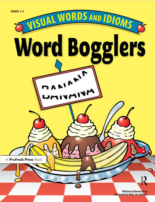 Book cover of Word Bogglers: Visual Words And Idioms, Grades 3-6