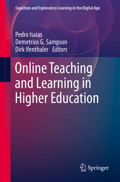 Book cover of Online Teaching and Learning in Higher Education (1st ed. 2020) (Cognition and Exploratory Learning in the Digital Age)