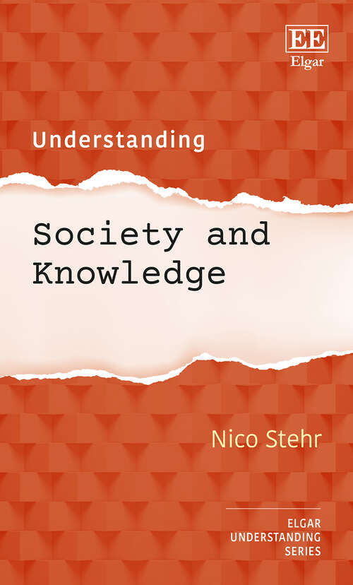 Book cover of Understanding Society and Knowledge (Understanding series)