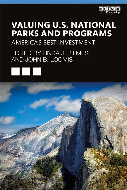 Book cover of Valuing U.S. National Parks and Programs: America’s Best Investment