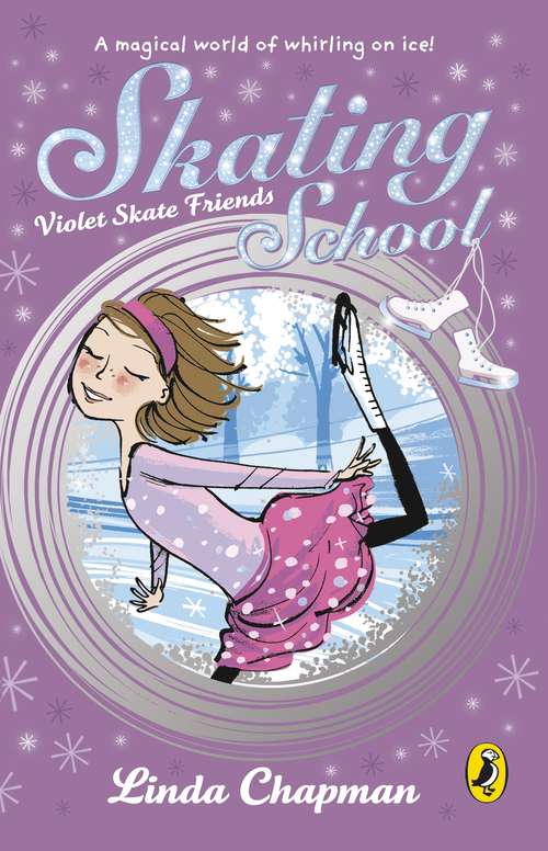 Book cover of Skating School: Violet Skate Friends (Skating School Ser.)