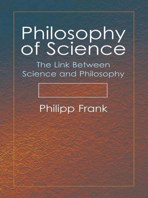 Book cover of Philosophy of Science: The Link Between Science and Philosophy