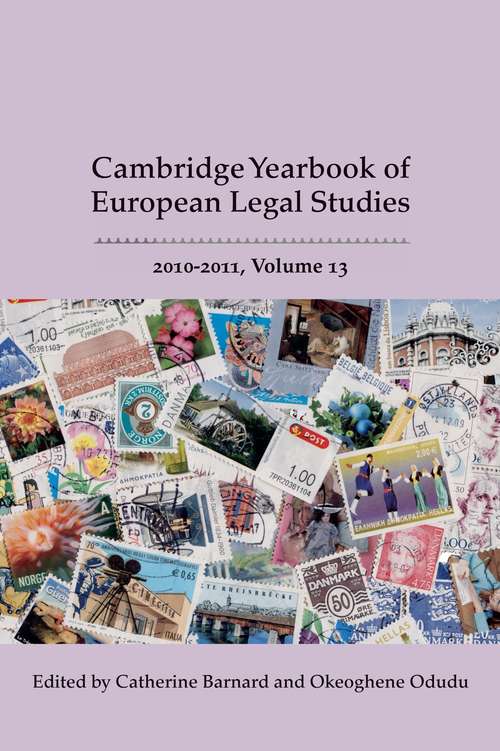 Book cover of Cambridge Yearbook of European Legal Studies, Vol 13, 2010-2011 (Cambridge Yearbook of European Legal Studies)