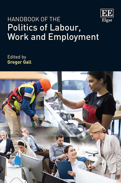 Book cover of Handbook of the Politics of Labour, Work and Employment