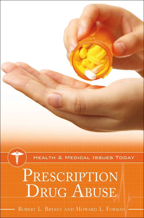 Book cover of Prescription Drug Abuse (Health and Medical Issues Today)