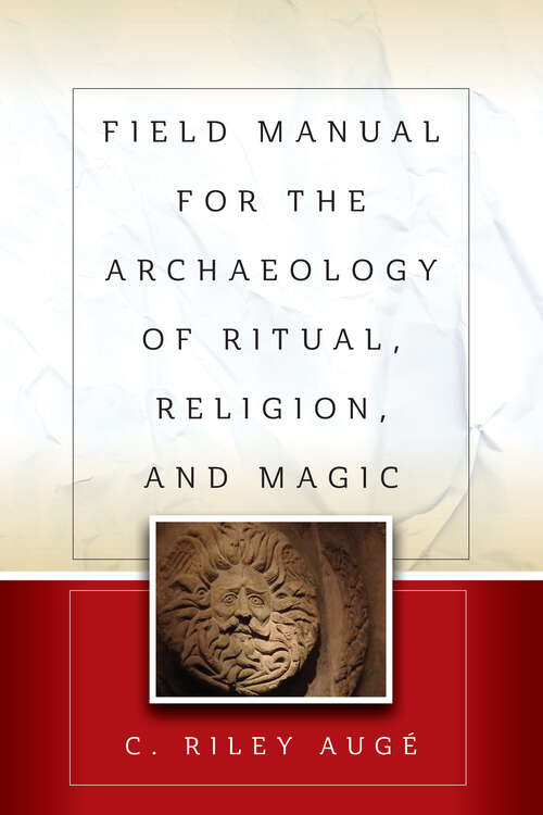 Book cover of Field Manual for the Archaeology of Ritual, Religion, and Magic