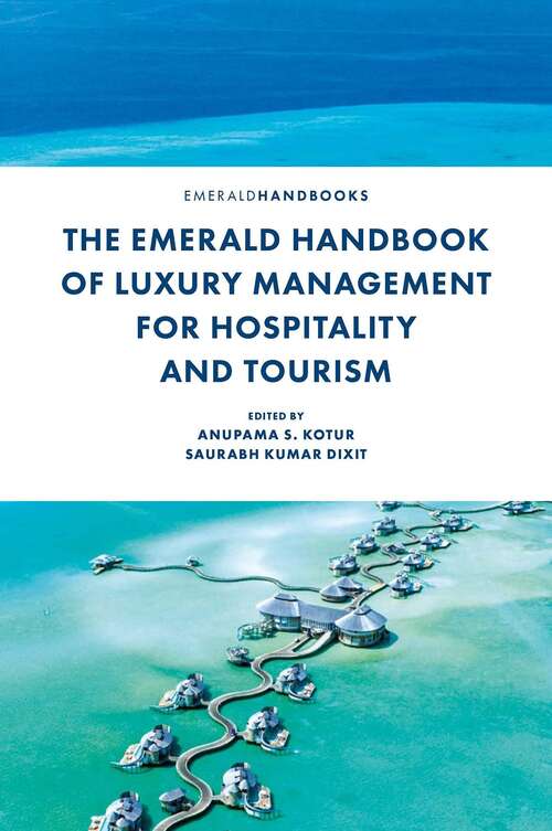 Book cover of The Emerald Handbook of Luxury Management for Hospitality and Tourism