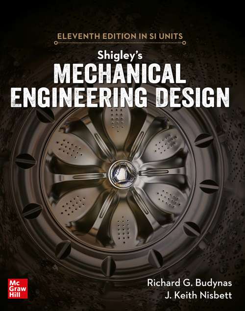 Book cover of EBOOK Shigley's Mechanical Engineering Design 11e in SI Units