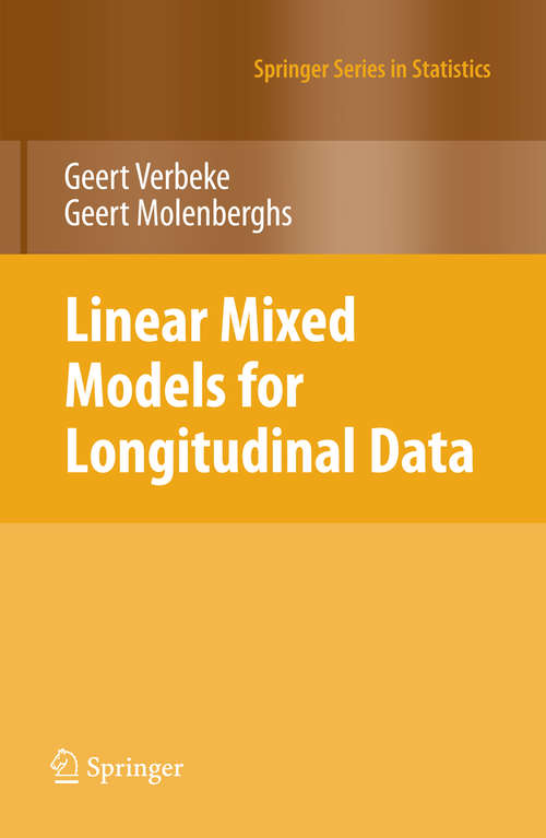 Book cover of Linear Mixed Models for Longitudinal Data (2000) (Springer Series in Statistics)