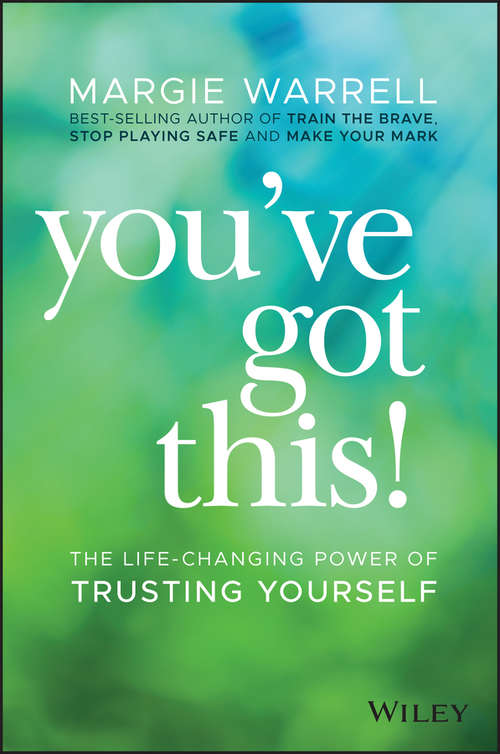 Book cover of You've Got This!: The life-changing power of trusting yourself