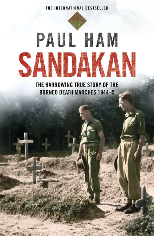 Book cover of Sandakan: The Untold Story Of The Sandakan Death Marches (2)