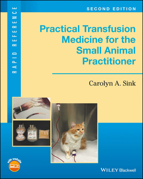Book cover of Practical Transfusion Medicine for the Small Animal Practitioner (2) (Rapid Reference)
