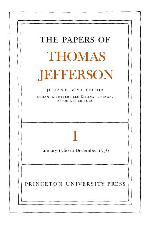 Book cover of The Papers of Thomas Jefferson, Volume 1: 1760 to 1776 (PDF) (Papers of Thomas Jefferson #1)