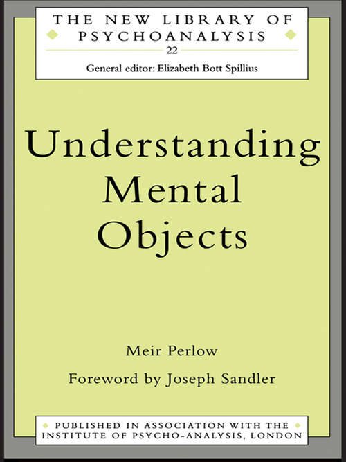 Book cover of Understanding Mental Objects (The New Library of Psychoanalysis: Vol. 22)