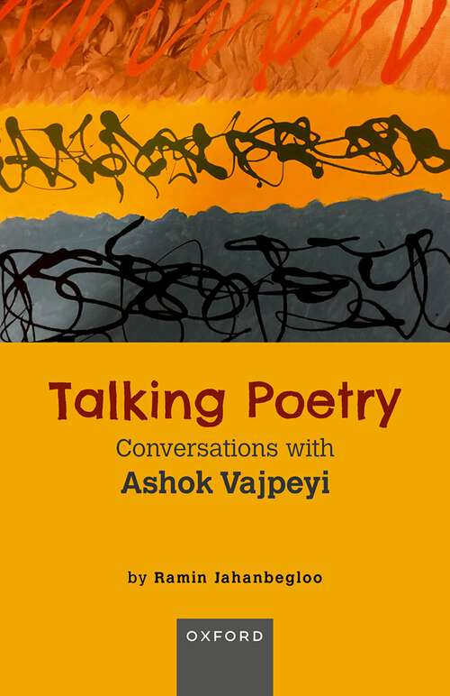 Book cover of Talking Poetry: Conversations with Ashoke Vajpeyi