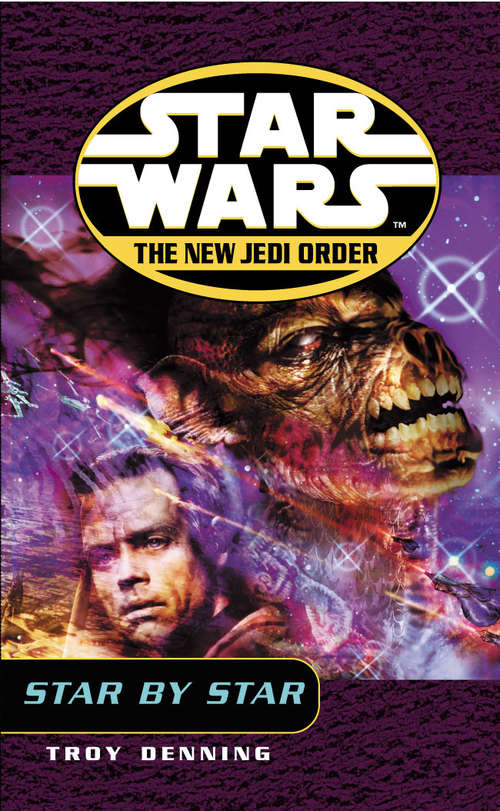 Book cover of Star Wars: The New Jedi Order - Star By Star (Star Wars #76)