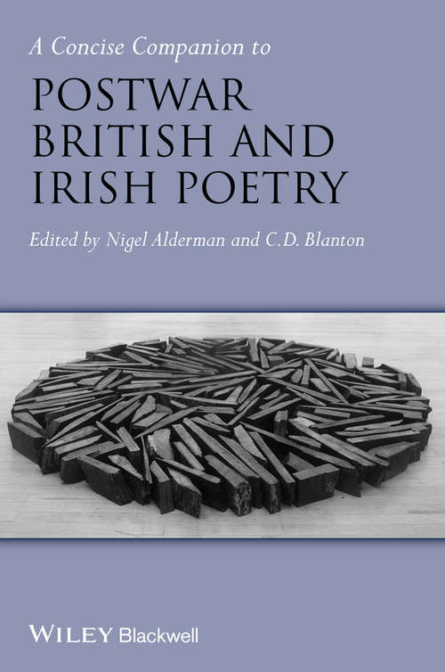 Book cover of A Concise Companion to Postwar British and Irish Poetry (Concise Companions to Literature and Culture #31)